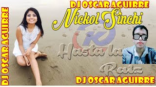 💖HASTA LA RAIZ 💖REMIX CORAZÓN SERRANO DJ OSCAR AGUIRRE [upl. by Bernadette]