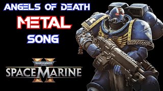 Angels of Death  Warhammer 40k Fan Made Song  metal music warhammer40k warhammer40000 [upl. by Namruht]