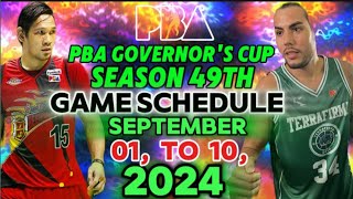 PBA GOVERNORS CUP 2024 SEASON 49TH ELIMINATIONS GAME SCHEDULE SEPTEMBER 01 TO 10 2024 [upl. by Joelly]