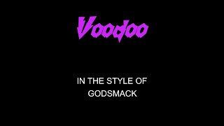 Godsmack  Voodoo  Karaoke  With Backing Vocals [upl. by Denna]