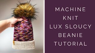 Slouchy Beanie Knit Pattern  Machine Knit [upl. by Easton]