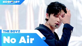 THE BOYZ 더보이즈  No Air  KCONTACT 2020 SUMMER [upl. by Eveineg]