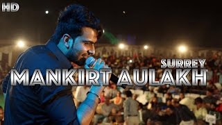 Mankirt Aulakh Live in Surrey  Canada  2016 [upl. by Sirapal]