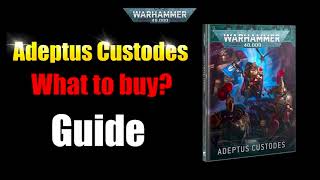 Start collecting Adeptus Custodes  What to Buy [upl. by Leile739]