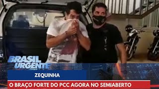 Zequinha O braço forte do PCC agora no Semiaberto  Brasil Urgente [upl. by Anhpad]