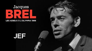 Jacques Brel  Jef Live officiel Les Adieux à l’Olympia 1966 [upl. by Adihahs123]