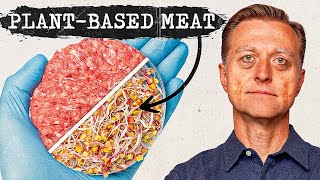 What Would Happen If You Ate PlantBased Meat for 2 Weeks  Dr Berg [upl. by Jet18]