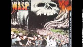 WASP  The Headless Children FULL ALBUM [upl. by Pennie]