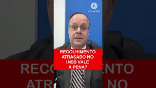 CUIDADO COM RECOLHIMENTO DE ATRASADOS NO INSS [upl. by Adlen]