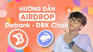 Săn Airdrop Debank DBK Chain  Hướng dẫn mint DBK Genesis NFT [upl. by Ahsanat]