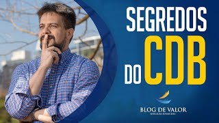 CDB 2 Segredos para investir num CDB mais Rentável [upl. by Hilel]