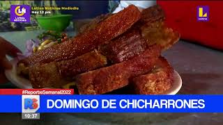 🔴 ReporteSemanal  Domingo de chicharrones [upl. by Amaryl]