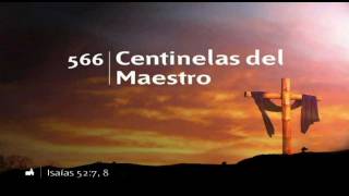 HIMNO 566  Centinelas del Maestro  Instrumental [upl. by Amoeji16]