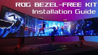 ROG BezelFree Kit  How to install l ROG [upl. by Dearman704]