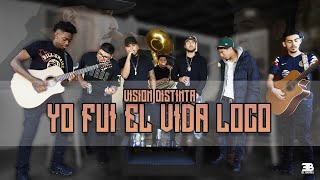 Vision Distinta  Yo Fui El Vida Loco En Vivo Dir By eddiechoppo [upl. by Naillimixam]