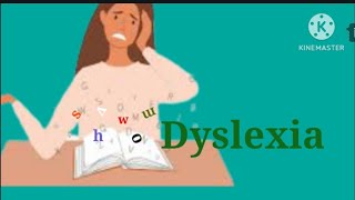 Dyslexia  What Is Dyslexia  Understanding Dyslexia [upl. by Kaufmann]