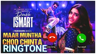 Maar Muntha Chod Chinta ringtone  Double ISMART  Ram Pothineni  Puri Jagannadh  skyhelper [upl. by Milo351]