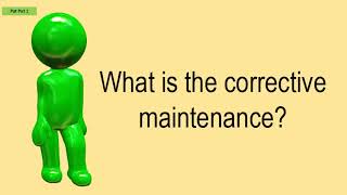 What Is The Corrective Maintenance [upl. by Eivi]