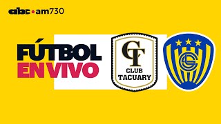 En vivo  TACUARY vs SPORTIVO LUQUEÑO  Torneo Clausura 2024  ABC 730 AM [upl. by Tereve]