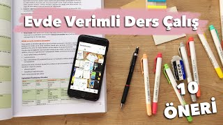 Evde Verimli Ders Çalışmak İçin 10 Öneri  Sınav Dönemini Yönet  Derslerde Başarılı Ol [upl. by Naawaj795]