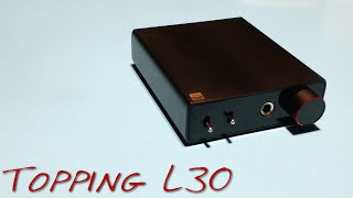 Topping L30 AMP Z Reviews JANUARY 2021 CAUTION DAMAGE REPORTED [upl. by Adi420]