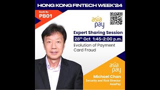 🌟 Meet Our Expert Speakers at HK FinTech Week 2024  Michael Chan [upl. by Iuq752]