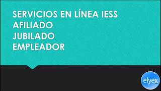 Servicios en Línea Afiliado Jubilado Empleador IESS [upl. by Tyoh137]