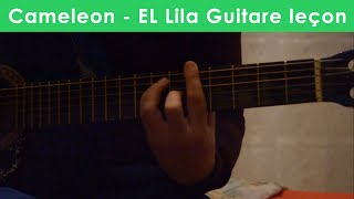 Cameleon  El lila الليلة Guitar lesson 2016 [upl. by Biondo]