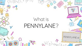 What is PennyLane [upl. by Josie882]