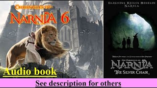 Audio Book  The Chronicles Of NARNIA 6 The Silver Chair [upl. by Katushka]