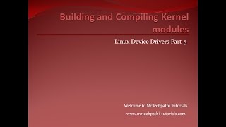 Linux Device Drivers  Part5  Implementing and Running Helloworld program [upl. by Trisha]