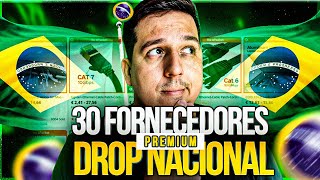 TOP 30 Fornecedores Nacionais de Dropshipping Nacional  Atualizado 2024 [upl. by Winn]