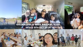 Aizawl haw ang aw  Golden Jubilee week  Family time mizoramvlog [upl. by Chatav312]