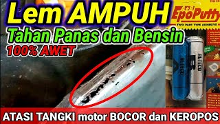 Cara Mudah Atasi Tangki Bocor dengan Lem EPO PUTTY ALTECO [upl. by Wagner]