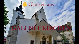 🔔GALLNEUKIRCHENOÖ🔔Marienglocke der Dekanats und Stadtpfarrkirche zum Hl Gallus [upl. by Yenal]