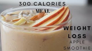 Weight Loss Apple Smoothie Recipe  300 calories Healthy Breakfast  Recipe for Weight Loss [upl. by Eedissac]