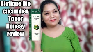 Biotique cucumber Toner honest review [upl. by Inna825]