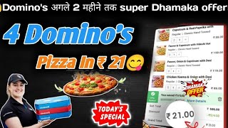 4 DOMINOS PIZZA in ₹21 😋🍕🔥Dominos pizza offerDominos pizza offers for todaydominos coupon code [upl. by Icyac649]