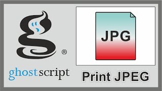 How to Print JPG files using Ghostscript from any application in Windows 10 [upl. by Ynnig]