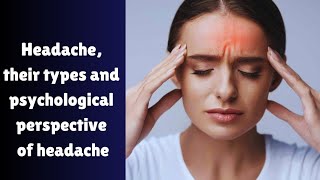 What is headache their types psychological perspective and treatment options  explained in urdu [upl. by Eybbob]