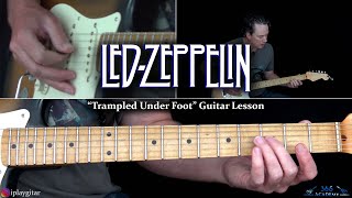 Led Zeppelin  Trampled Under Foot Guitar Lesson [upl. by Yoreel]