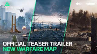 Delta Force  PC Open Beta  NEW Warfare Maps Teaser Trailer [upl. by Einohpets602]