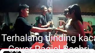 TERHALANG DINDING KACACOVER RAGIEL BACHRI RAJA ENTETKING AUDIOSAMSUL LIGHT heraavrecord [upl. by Sapowith]