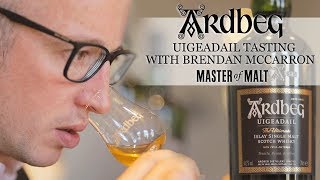 Ardbeg Uigeadail tasting with Brendan McCarron  Master Of Malt [upl. by Xerxes]