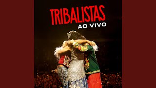 Tribalistas Ao Vivo [upl. by Urban]