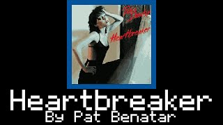 Heartbreaker 8Bit Pat Benatar Cover Remix Version [upl. by Assadah]