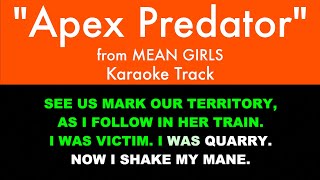 quotApex Predatorquot from Mean Girls  Karaoke Track with Lyrics on Screen [upl. by Avron994]