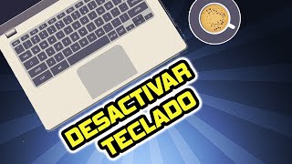 Deshabilitar el Teclado de una Laptop [upl. by Artkele702]