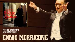 Ennio Morricone  Petite creature  La Storia Vera Della Signora Delle Camelie 1981 [upl. by Harrell]