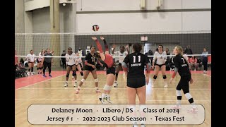 Delaney Moon 1 Libero Volleyball Highlights  TX Fest Tournament 2023 [upl. by Dorothee]